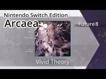 【Arcaea Switch版】Vivid Theory（Future8）