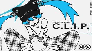 Mi7s3 - C.L.I.P. ft. 初音ミク(official audio) のサムネイル