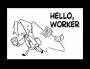 15 【UTAU カバー】Hello, Worker／KEI