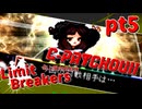 【mugen】Limit Breakers ～ 狂上限突破前後殺傷力大会　Part.5
