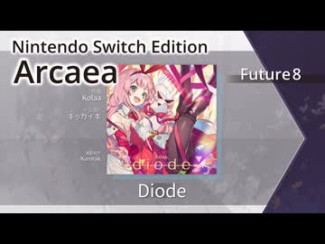 【Arcaea Switch版】Diode（Future8）