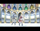 【MMD】CHOCOLATE BOX【角巻わため×天音かなた】