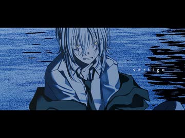 vertigo feat.鳴花ミコト