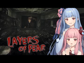 【Layers of Fear】Part5：少しずつ倒壊してきてるお屋敷を進む