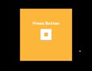 【Press Button】この画面にはボタンがある！ボタンを見つけて押すゲームが楽しかった…！【冬のフリーゲーム実況 第30弾】