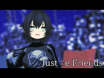 【MMDオリキャラ/少女承認大戦】Just Be Frirends【カルス】