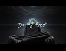 Sorachibeats -Do My Best(ft.初音ミク)