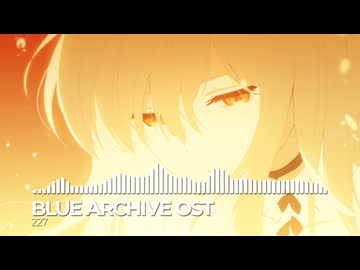 ブルーアーカイブOST227. Encountered