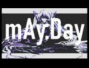 mAy:Day / 初音ミク