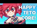 HAPPY TETOCORE / 重音テトUTAU