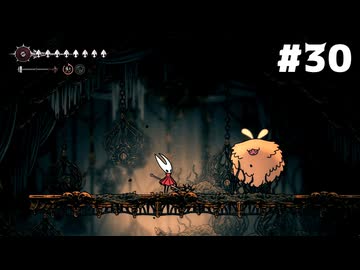 【刀剣乱舞偽実況】呪いに侵された王国で長谷部が頂を目指す -Part30- 【Hollow Knight:Silk Song】