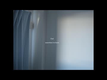 Ond「somewhere we know」feat. Po-uta