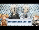 LONG LONG TIME A GO! GO! /feat.知声＆宮舞モカ