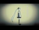 ひとりごと / Tsuu feat.初音ミク