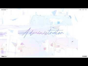 >administrator / 初音ミク