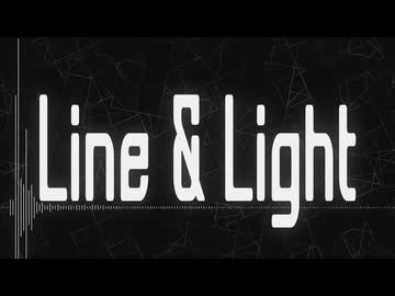 「Line & Light」 / 初音ミク