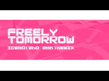 FREELY TOMORROW - ICEBO(SPD GAR)REMIX