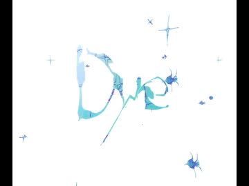 『Dye』.feat Hatsune Miku
