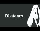 Dilatancy/初音ミク