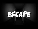 【ボカロオリジナル曲】Escape/知声【もみくち】