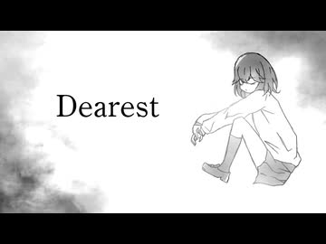 Dearest/ayato feat.宮舞モカ