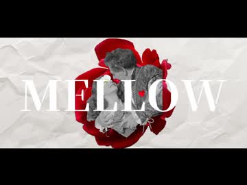 MELLOW / 寄添 feat.初音ミク