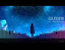 GLIDER / C.T.K feat. 初音ミク