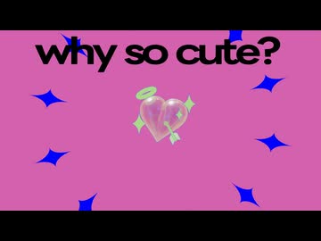 why so cute? / 洛天依