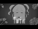 Twin feat.初音ミク