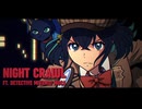 NIGHT CRAWL ft. 宮舞モカ