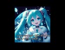 初音ミク　come back オリジナル曲　full