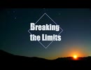 Breaking the Limits / Saki