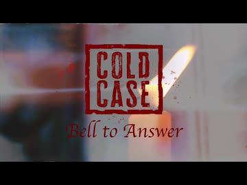COLD CASE feat. Yuma（Synthesizer V）／Bell to Answer