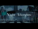 Night Afterglow/望月朔feat.初音ミク