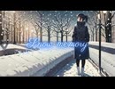 【初音ミク】Snow memory / リベロP【オリジナル曲】