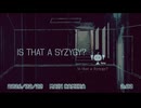 Is That a Syzygy?