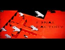 ファイナル・ファクトリー / 初音ミク
