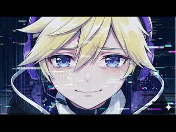 最後のVOCALOID feat 鏡音レン　KAITO