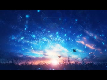 Voice & Echoes (feat. IA)