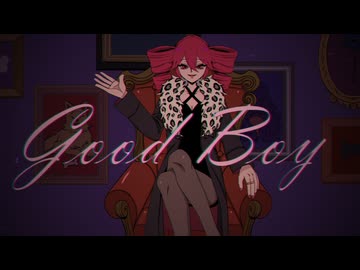 Good Boy/重音テトSV・HXVOC・ASTERIAN