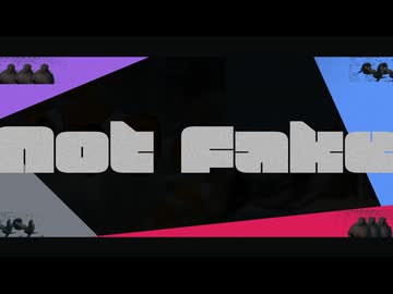 Not Fake / 重音テト