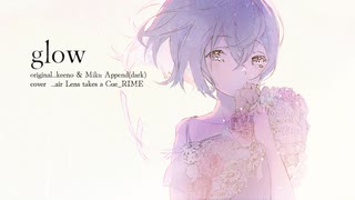 glow/acoustic remix(裏命_空気レンズは休符を写す) のサムネイル