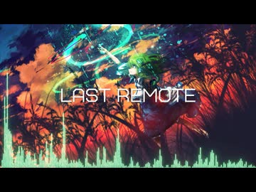 【東方自作アレンジ】ラストリモート【エレキギターmix】