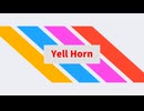 Yell Horn