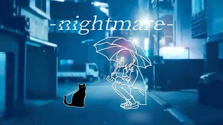 nightmare / 初音ミク のサムネイル