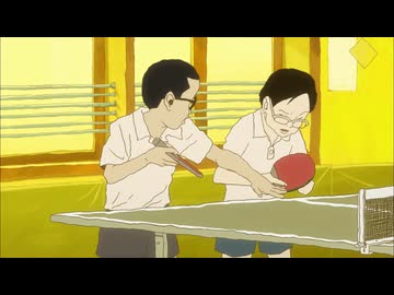 ピンポン THE ANIMATION　#04　絶対に負けない唯一の方法は闘わない事だ