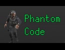 Phantom Code