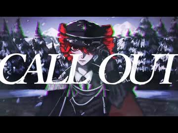 「CALL OUT」歌ってみた【てぃむたむ】