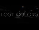 LOST COLORS - 宮舞モカ