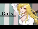 Girls オリジナルMV 歌ってみた【covered by 鉄火】